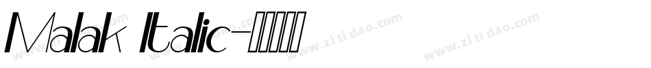 Malak Italic字体转换